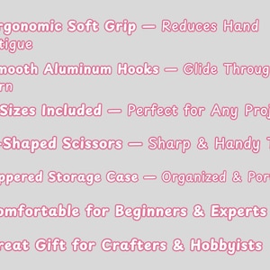 May include: A light pink graphic with text describing a crochet set. Features include ergonomic soft grip, smooth aluminium hooks, 8 sizes, U-shaped scissors, zippered storage case, and comfort for beginners and experts.