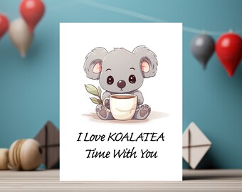 KOALA Love Pun Card | A2 & A7 Size Card w/Envelope | Pun Card, Animal Card, Cute Kawaii Koala, Love Card, For Him, For Her