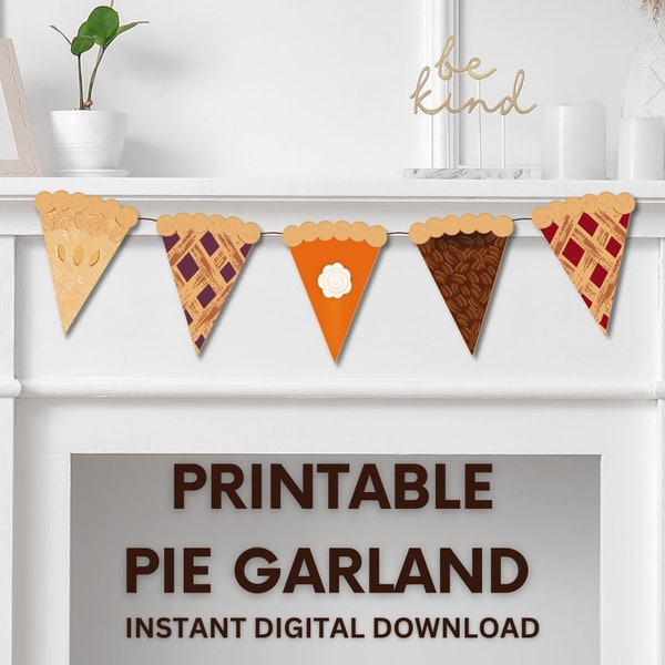 Printable Pie Garland | Pie Banner | Thanksgiving Pie Banner | Thanksgiving Decor | Fall Pie Garland | Thanksgiving DIY Bunting Banner