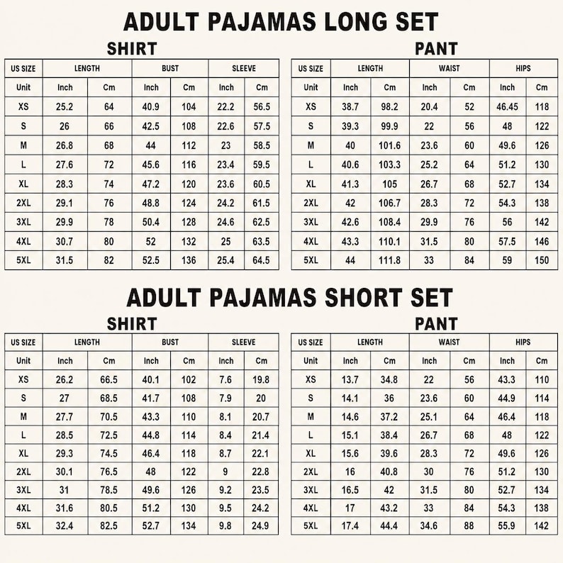 May include: A black and white sizing chart for adult pajamas, featuring two main sections for long and short sets. Each section includes tables for shirt and pant measurements in inches and centimeters, ranging from sizes XS to 5XL for all items.