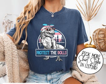 Komfortfarben Protect The Dolls Trans Shirt, LGBTQ Shirt, LGBT Pride Shirt, inklusives Shirt, Transgender Shirt, Gleichheits Shirt, Anti Trump