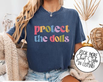 Comfort Colors® Protect The Dolls Shirt, Gleichstellungs-Shirt, Trans Kinder Shirt, Trans Pride Shirt, Menschenrechtsaktivistin, Gleichheits-T-Shirt