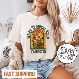 Comfort Colors® Funny Teacher Shirt, Weird Teachers Build Character Shirt, Frog Teacher Shirt, Teacher Life Tee, Teacher Appreciation Gifts