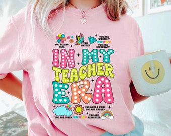 In My Teacher Era Shirt, Funny Teacher Shirt, Teacher Life Shirt, Teacher Appreciation Gifts, Back To School Shirt, Last Day Of School Shirt