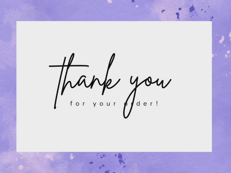May include: A white card with the words "thank you for your order!" in black script. The card is set against a watercolor-style background of purple and lavender hues, with subtle paint splatters.