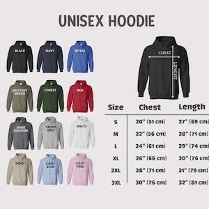 May include: Image of a unisex hoodie in various colors, including black, navy, and red. The image includes a size chart with chest and length measurements in inches and centimeters. The text "UNISEX HOODIE" is at the top.