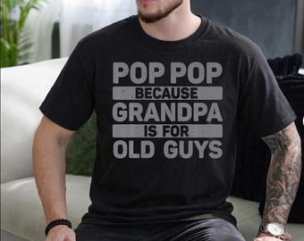 Maglietta Pop Pop, regalo divertente per il nonno dai nipoti, maglietta per la festa del papà