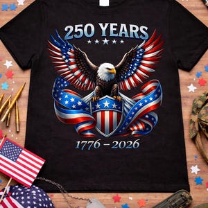 250 Jahre Amerika-Shirt, 1776-2026 Patriotisches Adler-Schild-T-Stück, Semiquincentennial-Feier der USA, Band der amerikanischen Flagge, 4. Juli