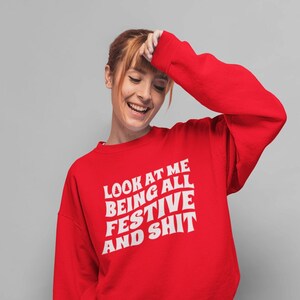 Zabawna bluza świąteczna, Spójrz na mnie, jak jestem cały świąteczny, Zabawny sweter świąteczny, Pomysł na prezent świąteczny, Bluza świąteczna, Prezent dla niej
