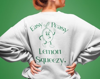Easy peasy lemon squeezy pullover hot sale