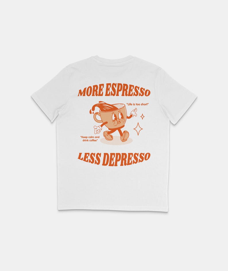 Espresso T Shirt, Unisex T Shirt, More Espresso Less Depresso shirt, Christmas Pop art shirt Gift for her Funny Aesthetic Retro shirt tumblr, Salthree t-shirts