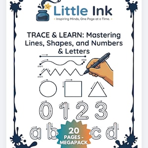 Pode incluir: Uma folha de trabalho educativa branca da Little Ink, com exercícios de traçado de linhas, formas, números e letras. O design inclui uma caneta traçando formas e números, com o texto "TRACE & LEARN" e "20 PAGES - MEGAPACK".