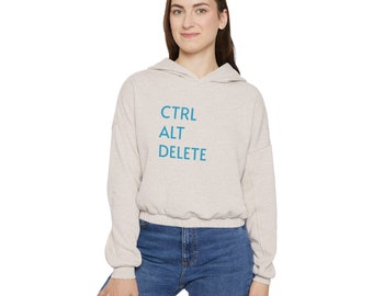 Controll alt delete Women's Cinched Bottom Hoodie name