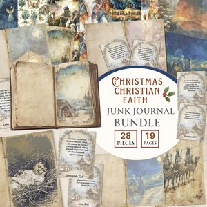 May include: A digital collage of 28 printable images for junk journaling. The images feature a Christmas theme with Christian faith quotes and illustrations of the nativity scene, wise men, and other religious imagery. The text on the image reads "Christmas Christian Faith Junk Journal Bundle 28 Pieces 19 Pages".