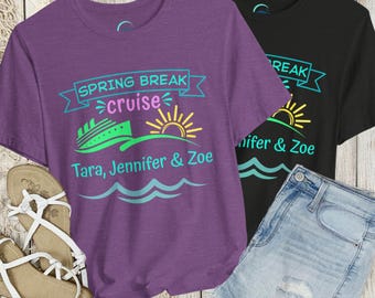 Spring Break Cruise Crewneck Shirt Besties Cruise Shirts Custom Cruise Crew Girls Trip Shirt Classic Fit Tshirt Cruise Friends Sister Cruise