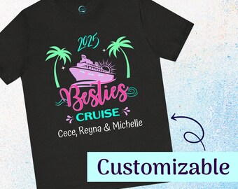 Besties Cruise Shirts Personalized Matching Cruise Shirts Custom Cruise Crew Girls Trip Shirts Classic Fit Tshirt Cruise Friends Shirt