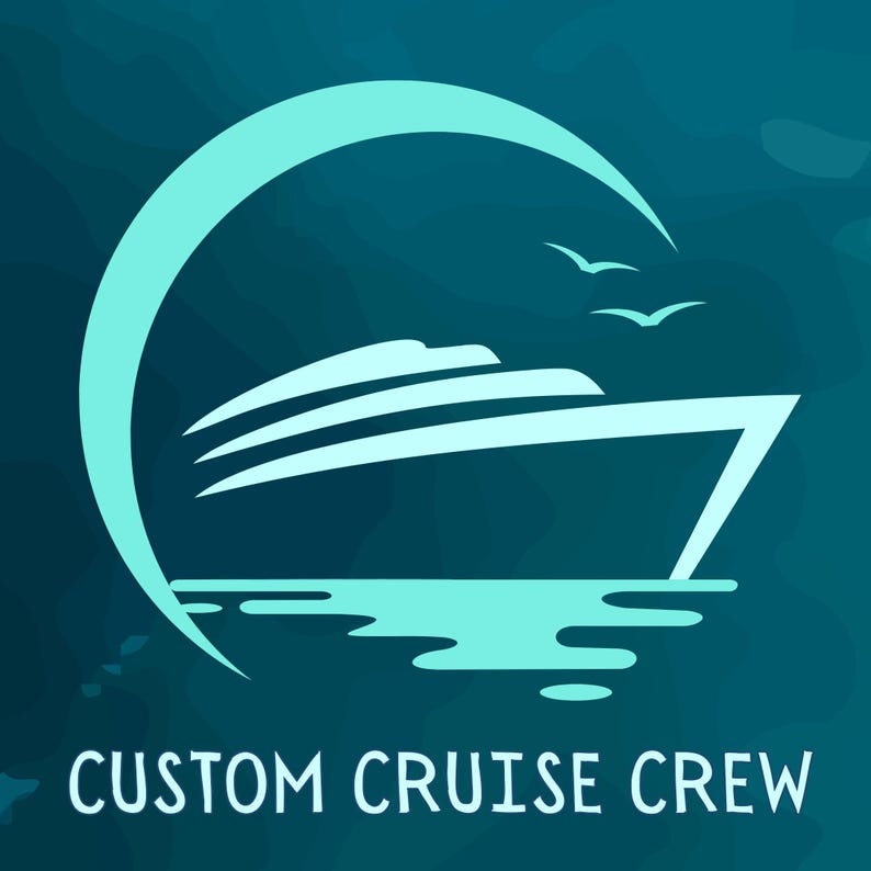May include: A teal blue logo with a stylized image of a cruise ship sailing on the ocean with two seagulls flying above. The text "CUSTOM CRUISE CREW" is below the image.