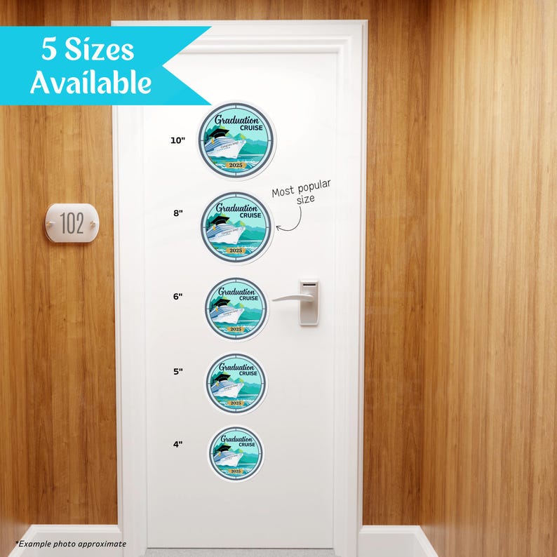 May include: Five sizes of round graduation cruise stickers are shown on a white door. The stickers feature a blue and green cruise ship with a graduation cap on top. The text "Graduation Cruise" and the year "2023" are on the stickers. The stickers are 10 inches, 8 inches, 6 inches, 5 inches, and 4 inches in diameter.