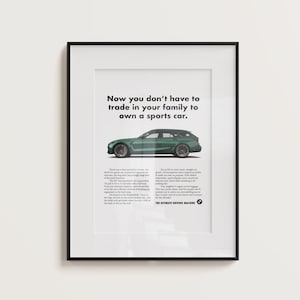 May include: Framed print showing a green sports car. The text at the top says, "Now you don't have to trade in your family to own a sports car." The print is in a black frame and mounted on a white wall.
