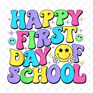 Happy First Day Of School Png,1st day Of School Png,Digital Downloads,Preppy First Day of School Png Design, Back To School Png