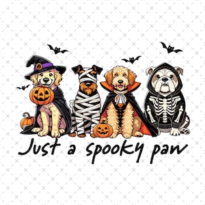 Just a Spooky Paw PNG, Cute Halloween Dog Clipart, Trick or Treat Puppy Sublimation, Witch Mummy Vampire Skeleton Fall Design