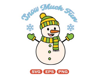May include: A cartoon snowman illustration with a green and yellow hat, scarf, and mittens. The snowman has a carrot nose and a smiling face. The text "Snow Much Fun" is above the snowman, with snowflakes on either side. The image includes SVG, EPS, and PNG file type icons.