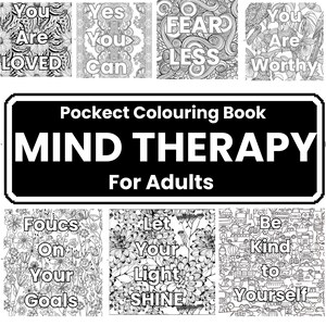 Pode incluir: Livro para colorir preto e branco com o título "Mind Therapy for Adults". A capa apresenta oito páginas para colorir diferentes com afirmações positivas, como "You are loved", "Yes you can", "Fear less", "You are worthy", "Focus on your goals", "Let your light shine", e "Be kind to yourself".