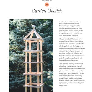May include: A wooden garden obelisk with a pyramid top and multiple square tiers. The obelisk has a mirrored glass finial and is designed to support climbing plants. The obelisk measures 4 inches in diameter.