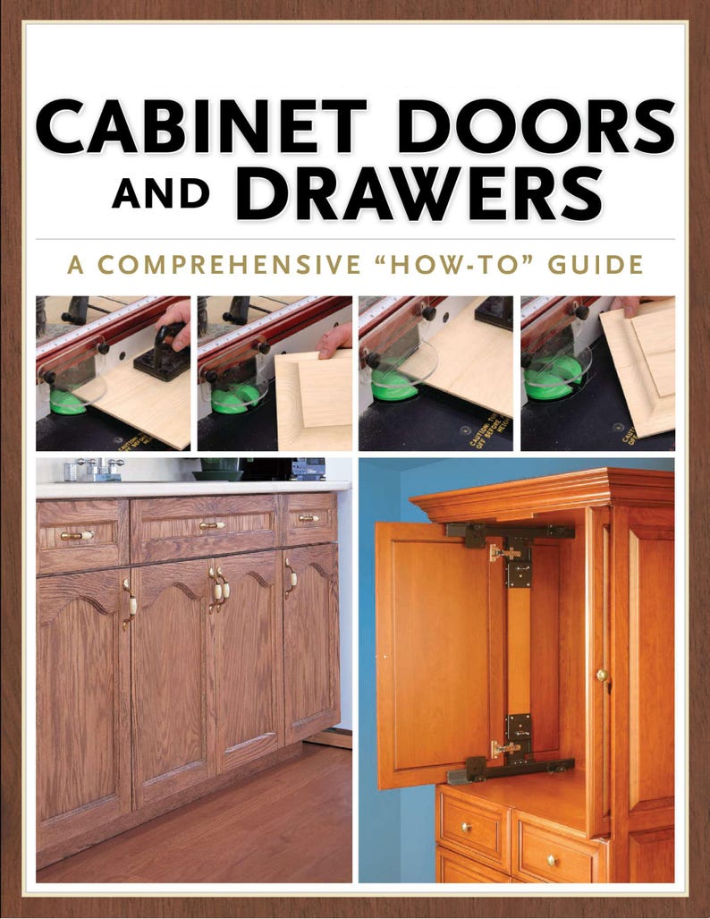 Cabinet Doors and Drawers:- A Comprehensive How -to Guide (PDF Gide) - Etsy