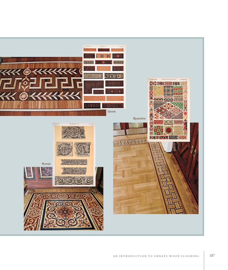 May include: An image showcasing various ornate wood flooring designs. The image includes close-ups of Greek, Byzantine, and Roman patterns, along with a section of a floor with a geometric border. The text "AN INTRODUCTION TO ORNATE WOOD FLOORING" is visible.