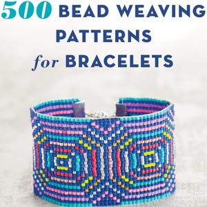 May include: A colourful beaded bracelet with a geometric pattern. The bracelet is made with small, colourful beads and has a silver clasp. The text "500 Bead Weaving Patterns for Bracelets" is displayed above the bracelet.
