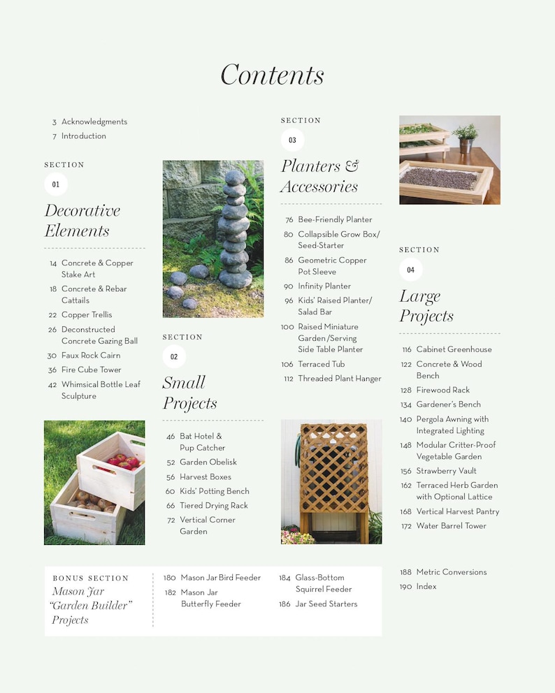 May include: A book contents page with sections on decorative elements, small projects, planters & accessories, and large projects. Includes a bonus section on Mason Jar "Garden Builder" projects. Features images of various garden structures.