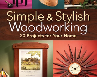 Projekty stolarskie DIY: 20 stylowych projektów wystroju wnętrz (przewodnik w formacie PDF)