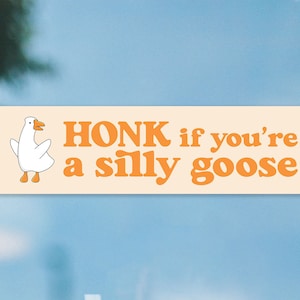Honk If Youre A Silly Goose Bumper Sticker | Gen Z Funny Gift Waterproof Car Decal For Her | 70s 80s Retro Sticker