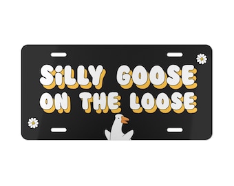 Silly Goose On The Loose Car Black Front License Plate, Funny Vanity Plate, Cute Car Decor Gift, Vehicle Accessories for Women