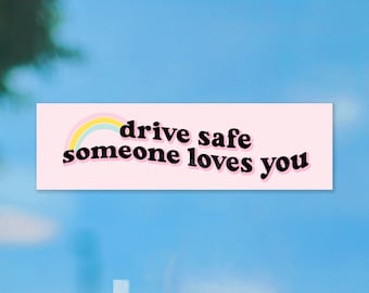 Drive Safe Bumper Sticker | Retro Positive Quote Cute y2k 2000s Colorful Gift Waterproof Car Decal For Her