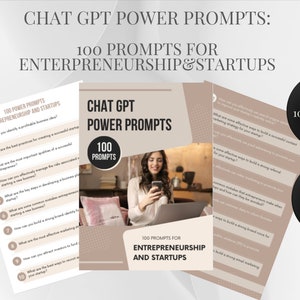 Chat GPT Prompts for Entrepreneurship and Startups, 100 Chat GPT Prompts, Prompts for Startups, Entrepreneurship Prompts Chat GPT