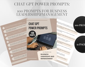 100 Chat GPT Prompts: Business Leadership & Management (Digital Download)