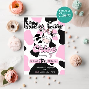 May include: A pink and black cow-print birthday invitation with a cartoon cow wearing a pink bow. The invitation says "Holy Cow Chloe is turning 7" and includes details for a party on Saturday, October 22nd at 5 pm. RSVP information is also included.