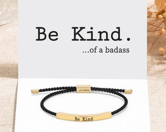 Be Kind Of A Badass Bracelet, Gift For Sarcastic Friend, Affirmation Gift, Best Friends Bracelet, Friendship Jewelry Gift for Women Girls