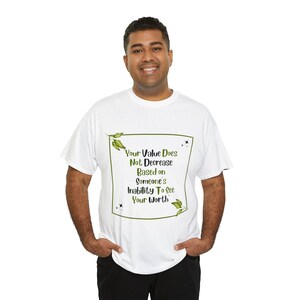 Votre valeur ne diminue pas, T-shirts image 8