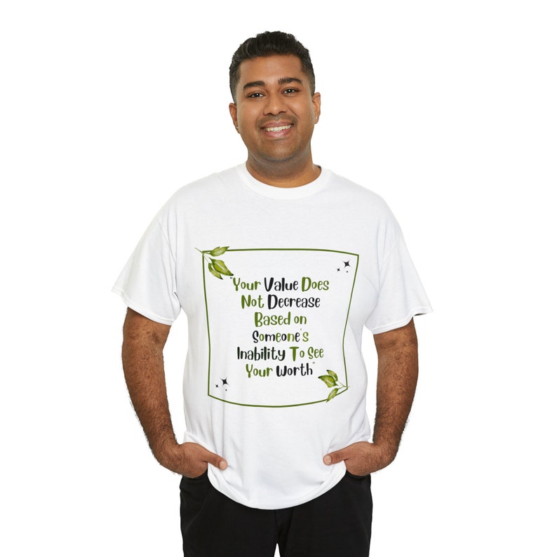 Votre valeur ne diminue pas, T-shirts image 8