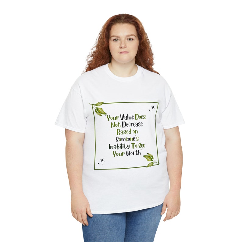 Votre valeur ne diminue pas, T-shirts image 7