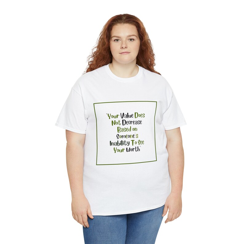 Your value does not Decrease Tshirt image 7