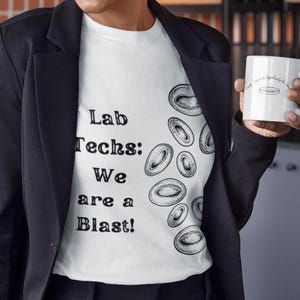 Lab Techs Blast Hematology Joke Unisex Softstyle T-Shirt, Medical Laboratory Humor Tee, Science Geek Shirt, Pathology Tech Gift,