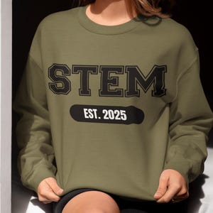 STEM Sweatshirt, Graduation Gift Chemistry Sweater, Steminist Teacher Apparel, Science Lover Gift, STEM Teacher Sweatshirt