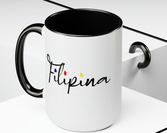 FIlipina Two-Tone Coffee Mugs 15oz, Filipino Mugs, Gifts for Her, Filipina Gift Ideas, Filipina Mug, Filipino Language Mug, Pinay Gift