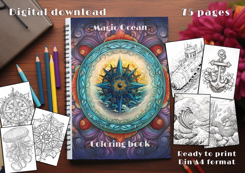 May include: A spiral-bound coloring book titled "Magic Ocean" with a compass rose design on the cover. The book includes 75 pages of ready-to-print illustrations in Din A4 format. Colored pencils and sample coloring pages are also visible.