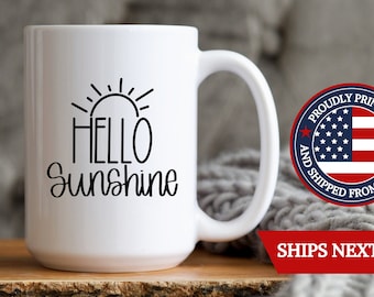 Hello Sunshine Mug, Be Kind Mug Gift, Motivational Mug, You Are My Sunshine, Fun Coffee Mug, Cool Coffee Mug, Novelty Mug, Spread Kindness