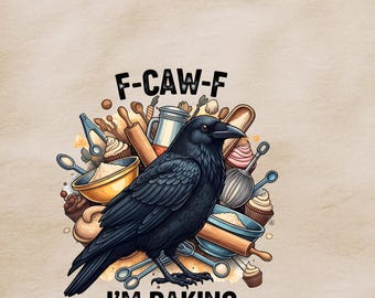 Cuervo Horneando PNG / F-CAW-F Cuervo Panadero Divertido / Arte de cocina caprichoso para amantes de los cupcakes y el pan